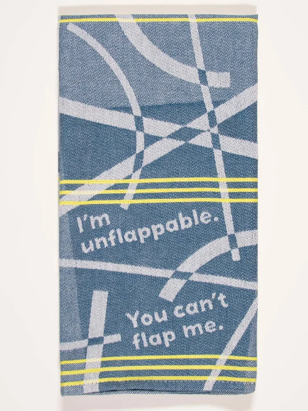 Long athletic socks for basketball-I'm Unflappable. You Can't Flap Me. Dish Towel