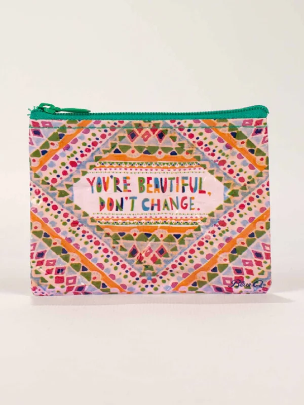 Small novelty socks for fun style-You're Beautiful, Don't Change Coin Purse